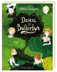 Dzieci z Bullerbyn - Astrid Lindgren - książka