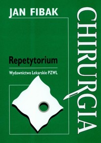 Chirurgia Repetytorium - Fibak Jan - książka