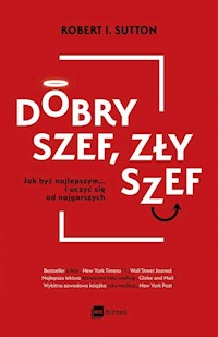Dobry szef zły szef - Sutton Robert I. - książka