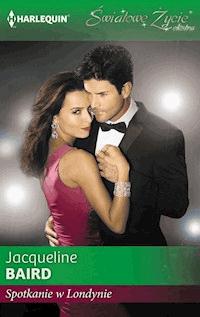 Spotkanie w Londynie - Jacqueline Baird - ebook