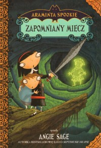 Armanita Spookie. Zapomniany miecz - Angie Sage - ebook