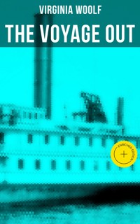 THE VOYAGE OUT - Virginia Woolf - ebook