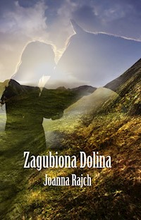 Zagubiona dolina - Rajch Joanna - książka