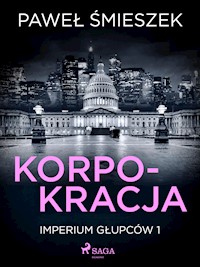 Korpokracja - Paweł Śmieszek - ebook + audiobook