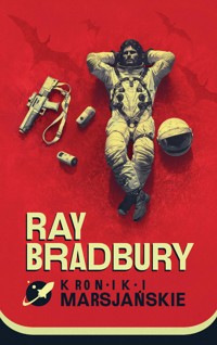Kroniki marsjańskie - Ray Bradbury - ebook + książka