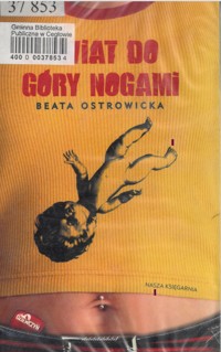 Świat do góry nogami - Beata Ostrowicka - ebook + książka