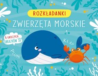 Zwierzęta morskie. Rozkładanki - Manuela Berti (ilustr.) - książka