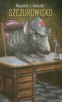 Szczurowisko - Antczak Wojciech J. - książka