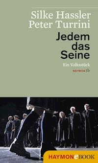 Jedem das Seine - Silke Hassler - ebook