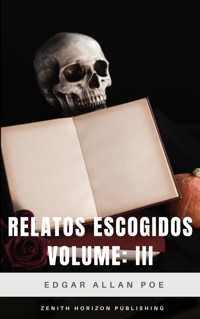 Relatos escogidos III - Edgar Allan Poe - ebook