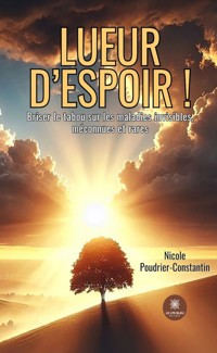 Lueur d’espoir ! - Nicole Poudrier-Constantin - ebook