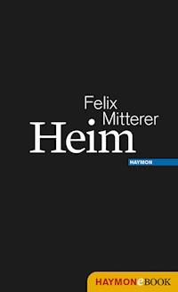 Heim - Felix Mitterer - ebook