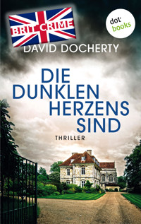 Die dunklen Herzens sind - David Docherty - ebook