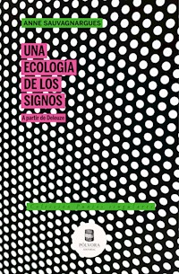 Una ecología de los signos - Anne Sauvagnargues - ebook
