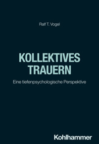 Kollektives Trauern - Ralf T. Vogel - ebook