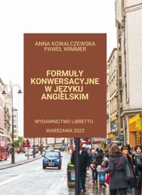 Formuły konwersacyjne w języku angielskim - Wimmer Paweł, Kowalczewska Anna - książka