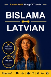 The Language Guide for Travelers - Bislama to Latvian - YouGuide - ebook