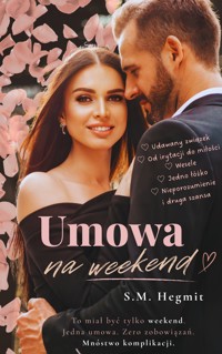 Umowa na weekend - S. M. Hegmit,  - ebook