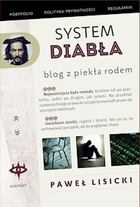 System diabła. Blog z piekła rodem - Paweł Lisicki - ebook