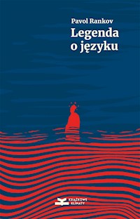 Legenda o języku - Pavol Rankov - ebook + książka