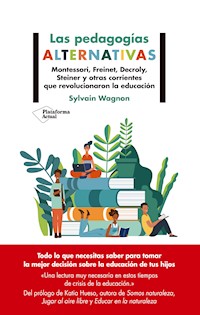 Las pedagogías alternativas - Sylvain Wagnon - ebook