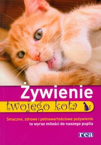 Żywienie twojego kota -  - książka