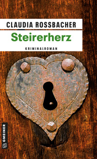 Steirerherz - Claudia Rossbacher - ebook