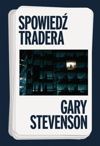 Spowiedź tradera - Gary Stevenson - książka