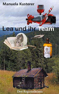 Lea und ihr Team - Manuela Kusterer - ebook