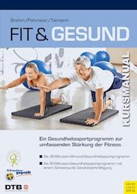 Fit und gesund - Brehm Walter - ebook