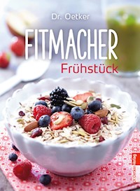 Fitmacher Frühstück - Dr. Oetker - ebook