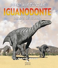 Iguanodonte. Diente de iguana - David West - ebook