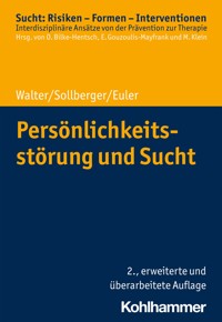 Persönlichkeitsstörung und Sucht - Sebastian Euler - ebook