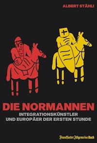 Die Normannen - Albert Stähli - ebook