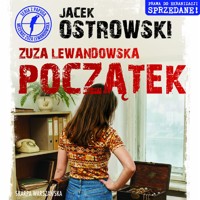 Zuza Lewandowska. Początek - Jacek Ostrowski - ebook + audiobook + książka