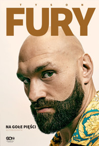Tyson Fury. Na gołe pięści - Fury Tyson - ebook + audiobook