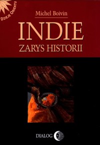 Indie. Zarys historii - Michel Boivin - książka