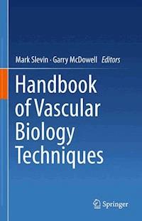 Handbook of Vascular Biology Techniques - - ebook