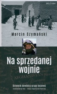 Na sprzedanej wojnie - Marcin Szymański - ebook + audiobook + książka