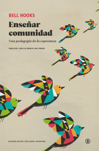 Enseñar comunidad - bell hooks - ebook
