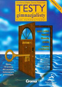 Testy gimnazjalisty. Blok humanistyczny - Gałązka Mirosława, Miatkowska Dorota - książka