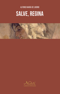 Salve, Regina - Alfonso María de Ligorio - ebook