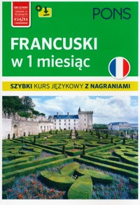 Francuski w 1 miesiąc - Braun Anne, Julien Patrice - książka