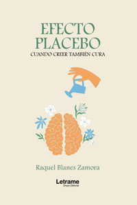 Efecto placebo - Raquel Blanes Zamora - ebook