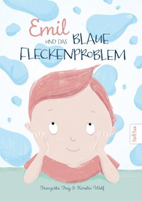 Emil und das blaue Fleckenproblem - Franziska Frey - ebook