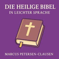 Die heilige Bibel in leichter Sprache - Marcus PC Petersen - Clausen - ebook