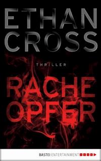 Racheopfer - Ethan Cross - ebook