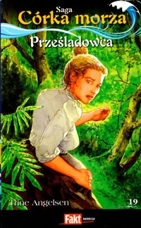 Córka morza. Prześladowca - Trine Angelsen - ebook