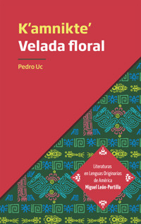K'amnikte' - Pedro Uc - ebook