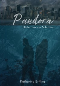 Pandora - Katharina Erfling - ebook